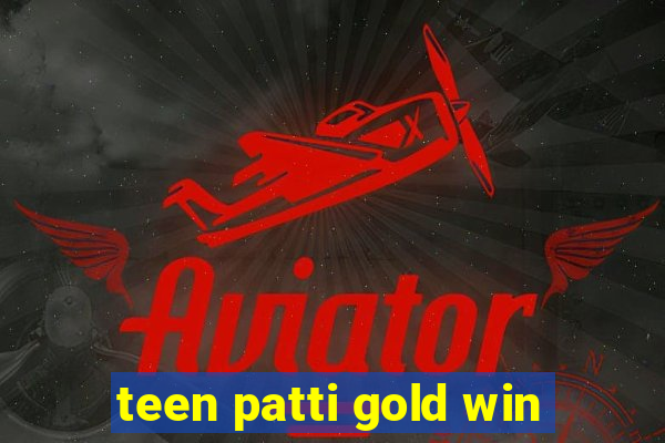 teen patti gold win