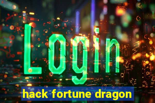 hack fortune dragon