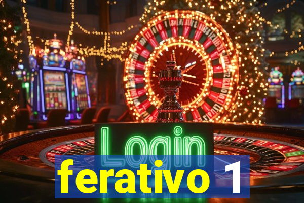 ferativo 1