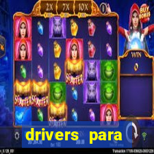 drivers para windows 7 64 bits