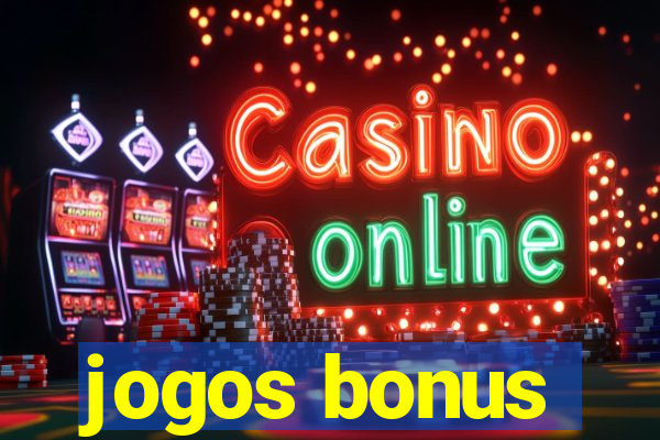 jogos bonus