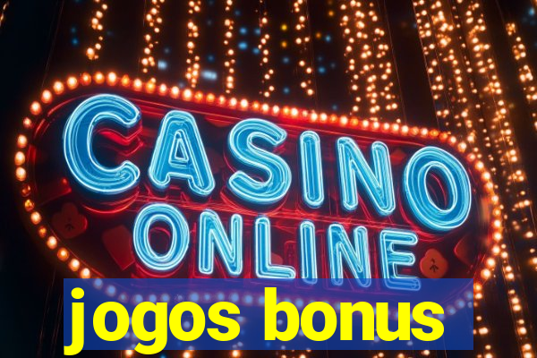 jogos bonus