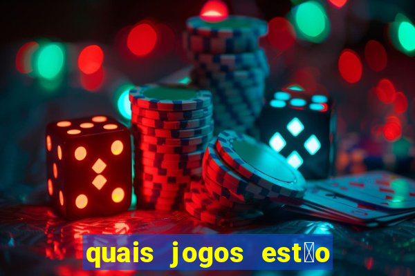 quais jogos est茫o pagando agora