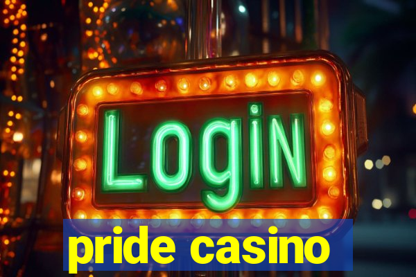 pride casino