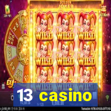 13 casino