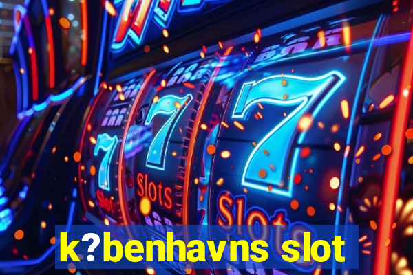 k?benhavns slot