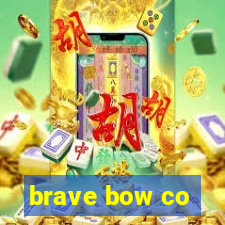 brave bow co