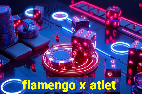 flamengo x atlet