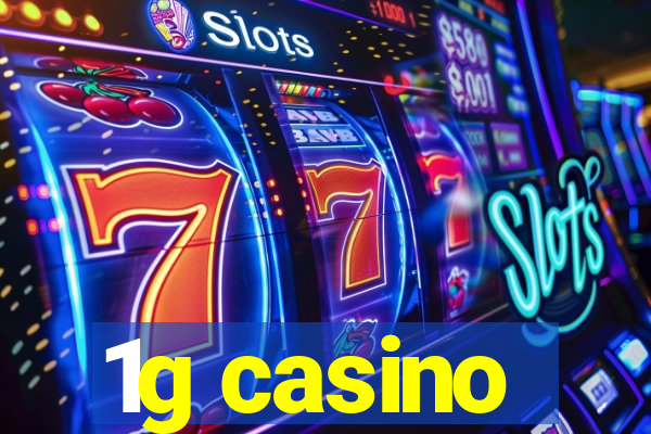 1g casino