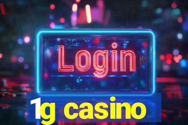 1g casino