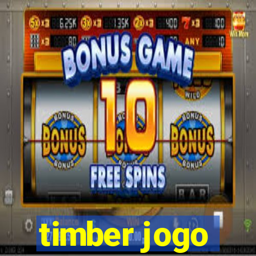 timber jogo