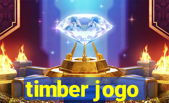 timber jogo