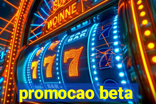 promocao beta