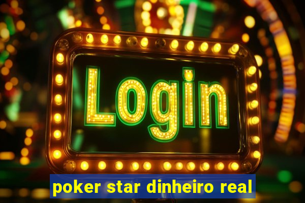 poker star dinheiro real