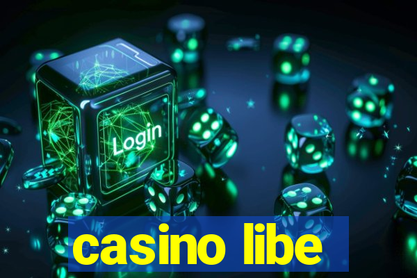 casino libe