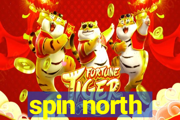 spin north