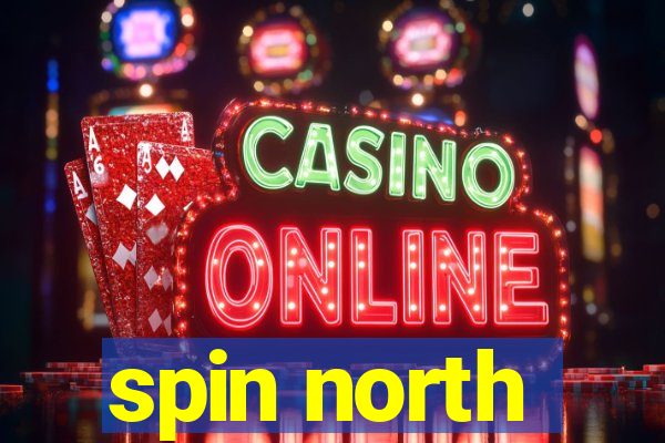 spin north