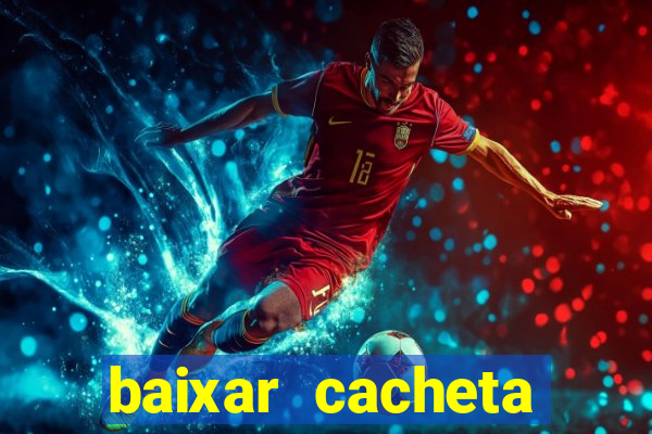 baixar cacheta league brasil