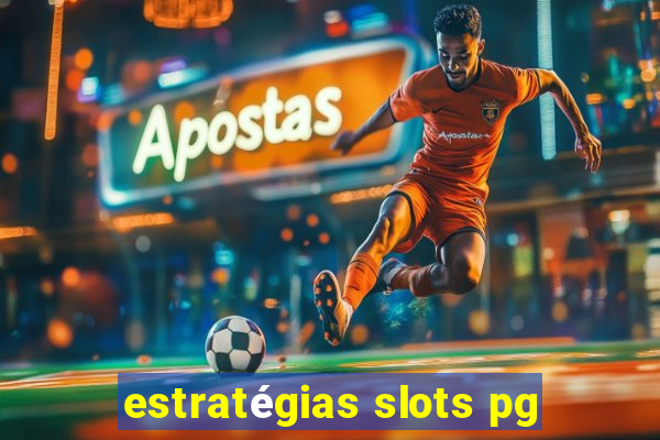 estratégias slots pg