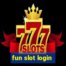 fun slot login