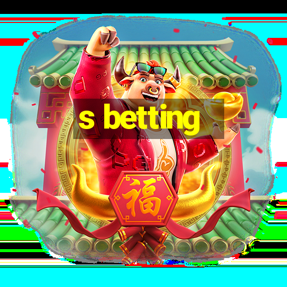 s betting