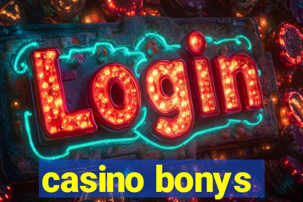 casino bonys