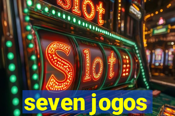 seven jogos