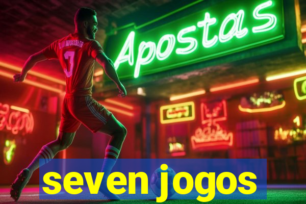 seven jogos