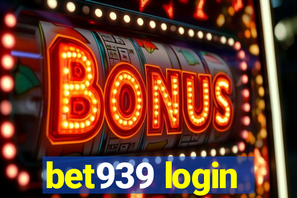 bet939 login