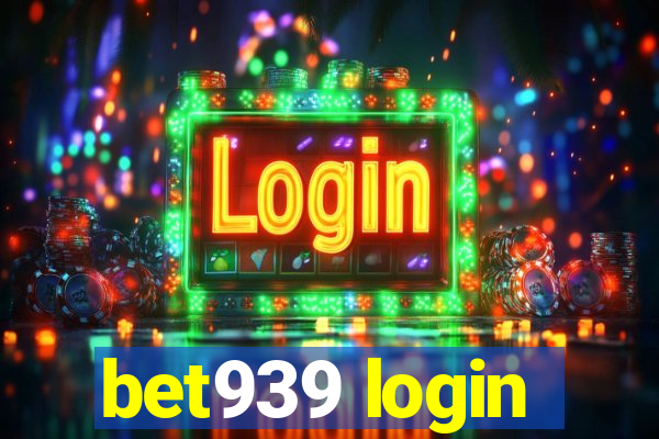 bet939 login