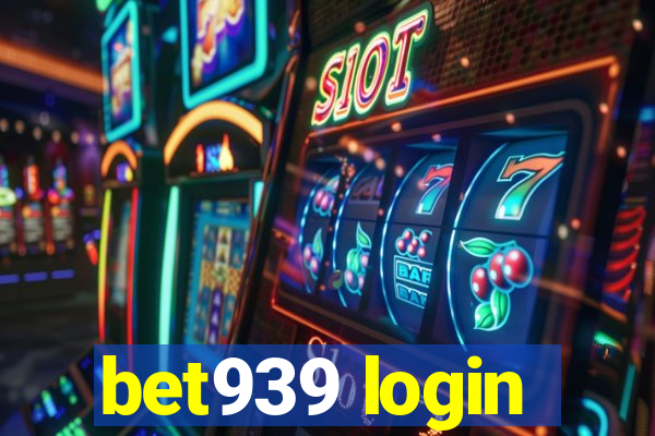 bet939 login