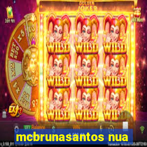 mcbrunasantos nua