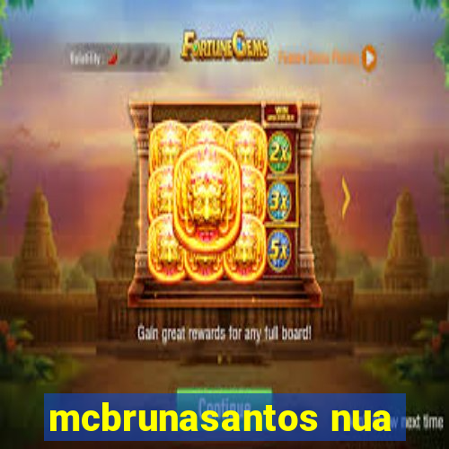 mcbrunasantos nua