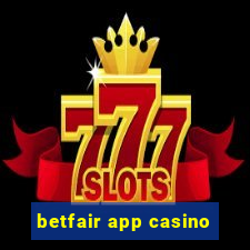 betfair app casino