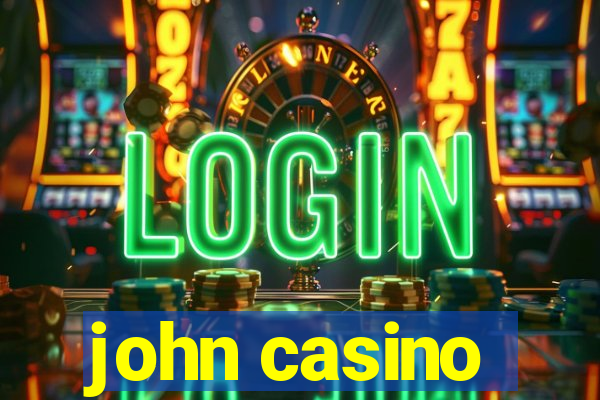 john casino