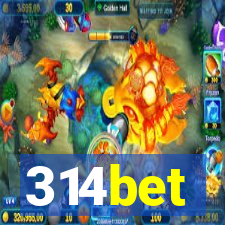 314bet