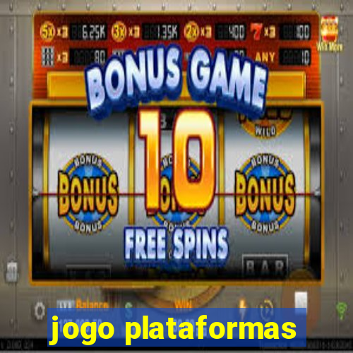 jogo plataformas