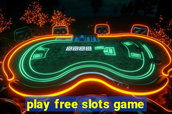 play free slots game