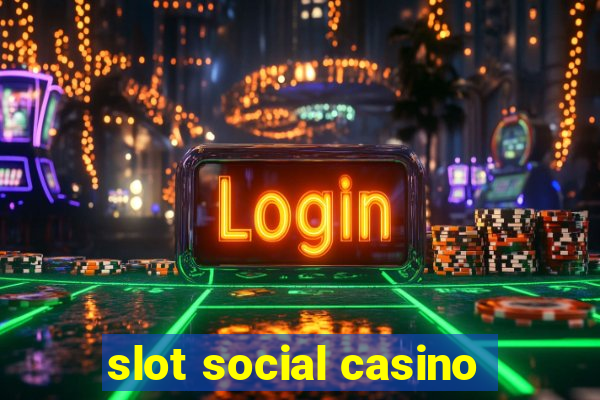 slot social casino