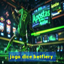 jogo dice betfiery