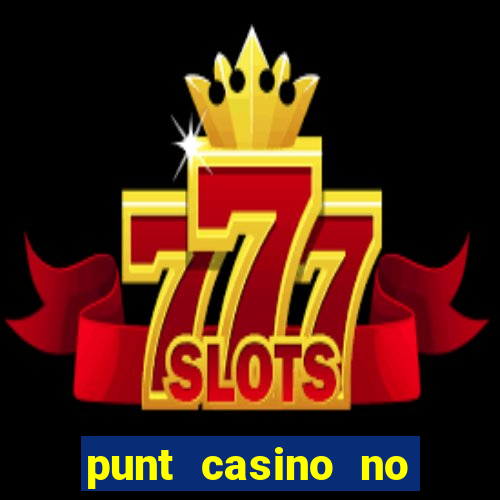 punt casino no deposit bonus codes 2022