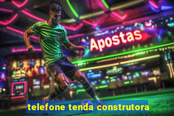 telefone tenda construtora