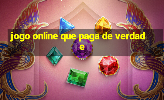 jogo online que paga de verdade