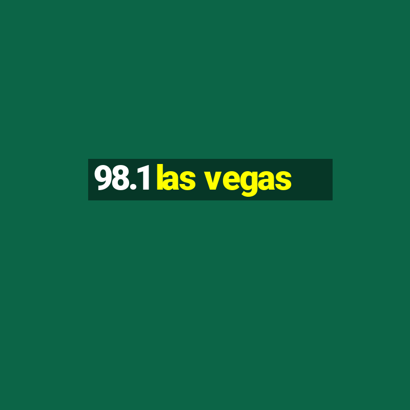 98.1 las vegas