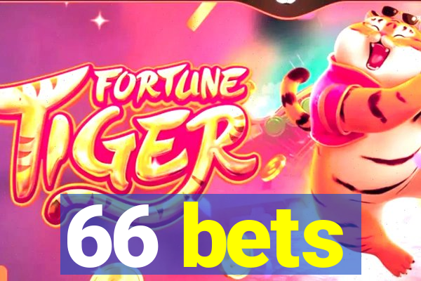 66 bets