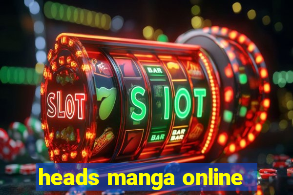 heads manga online