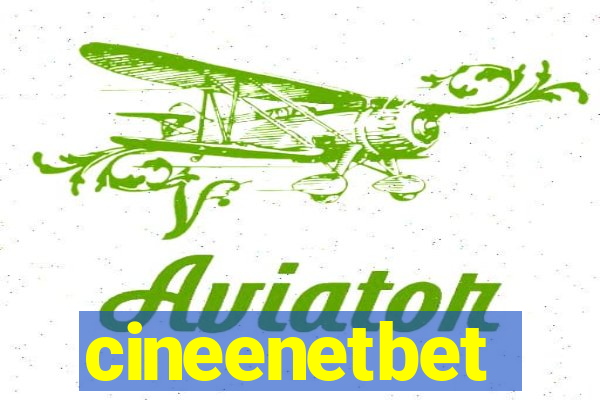 cineenetbet