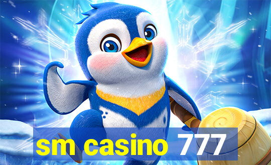 sm casino 777