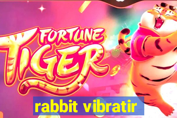 rabbit vibratir