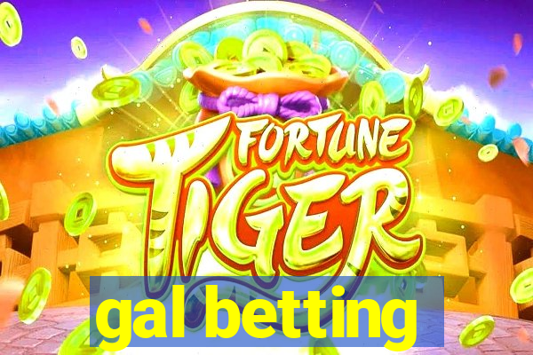 gal betting